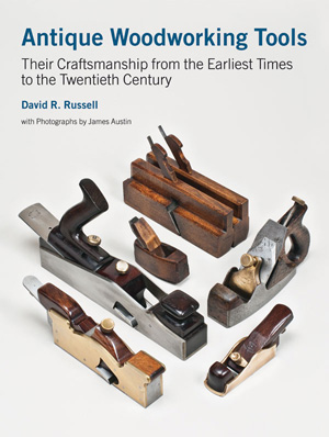 Antique Woodworking Tools The Official Site For David Russell S Book